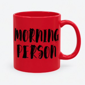 "Morning Person" Mug